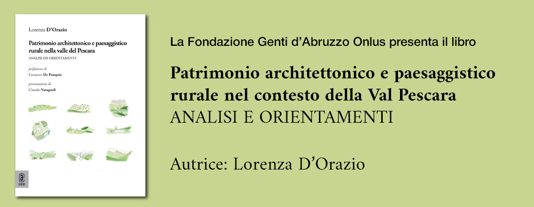 Patrimonio architettonico e paesaggistico rurale nel contesto della Val Pescara